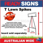 T Lawn Spike - Metal Sign Frame for Corflute Signs - For Horizontal Fluted Signs